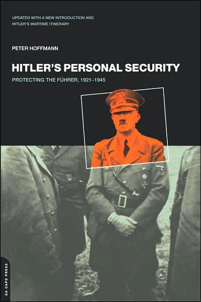 Cover for Peter Hoffmann · Hitler's Personal Security: Protecting The Fuhrer 1921-1945 (Taschenbuch) (2000)