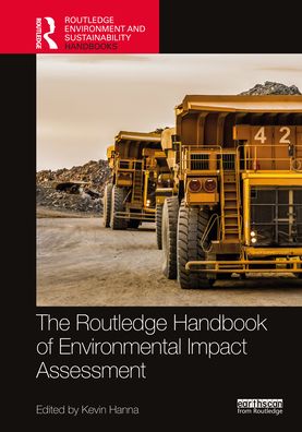 Cover for Kevin Hanna · Routledge Handbook of Environmental Impact Assessment - Routledge Environment and Sustainability Handbooks (Hardcover Book) (2022)