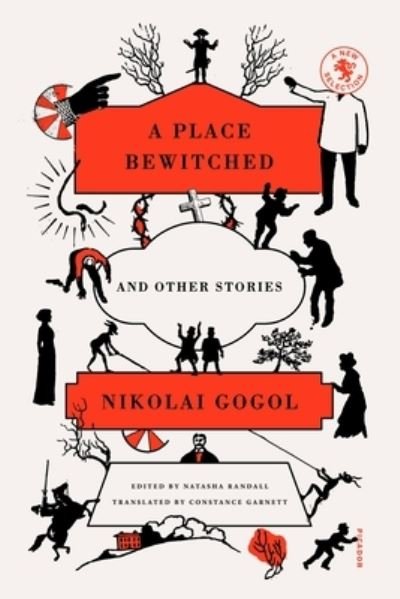 Cover for Nikolai Gogol · A Place Bewitched and Other Stories (Paperback Bog) (2022)