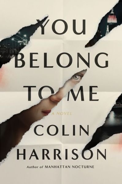 Cover for Colin Harrison · You Belong to Me (Paperback Book) (2017)
