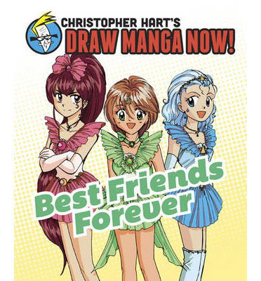 Best Friends Forever - C Hart - Books - Watson-Guptill Publications - 9780385345477 - June 18, 2013