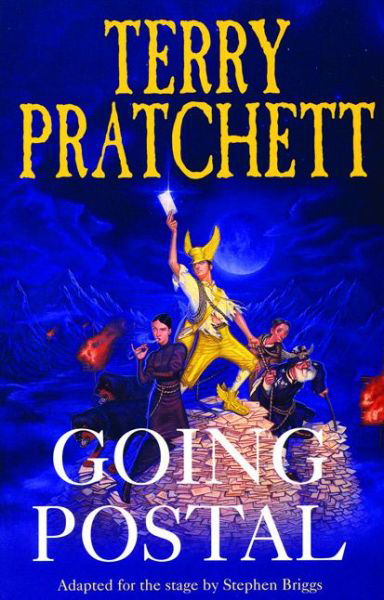 Going Postal: Stage Adaptation - Modern Plays - Sir Terry Pratchett - Livros - Bloomsbury Publishing PLC - 9780413774477 - 15 de abril de 2005