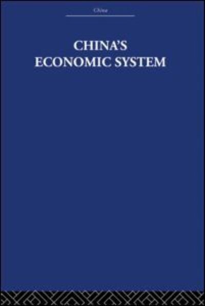 Cover for Audrey Donnithorne · China's Economic System (Hardcover Book) (2005)