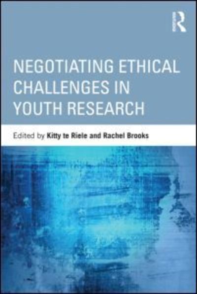 Cover for Kitty Te Riele · Negotiating Ethical Challenges in Youth Research - Critical Youth Studies (Paperback Book) (2012)