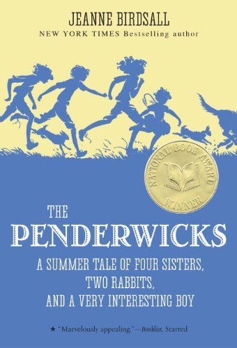 Cover for Jeanne Birdsall · The Penderwicks: a Summer Tale of Four Sisters, Two Rabbits, and a Very Interesting Boy (Paperback Book) [Reissue edition] (2007)