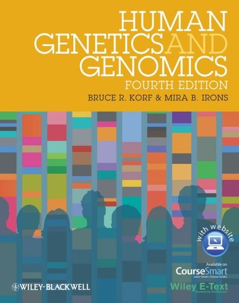 Cover for Korf, Bruce R. (University of Alabama at Birmingham) · Human Genetics and Genomics, Includes Wiley E-Text (Paperback Bog) (2013)