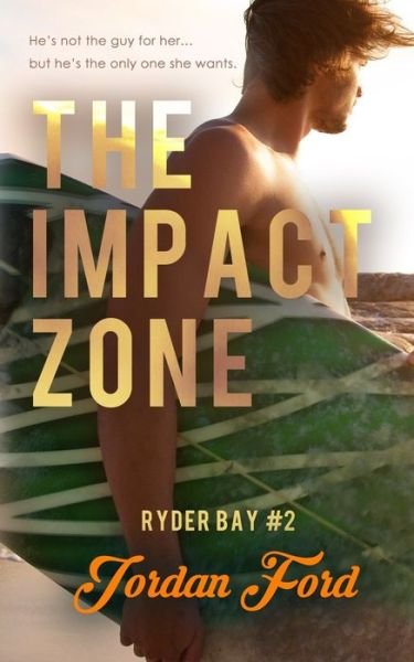 Cover for Jordan Ford · The Impact Zone (Paperback Bog) (2019)