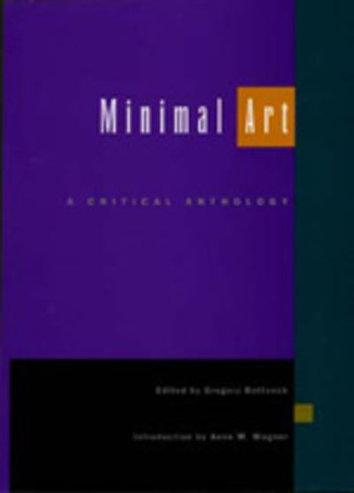 Cover for Anne M Wagner · Minimal Art: A Critical Anthology (Paperback Book) (1995)