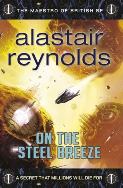 Cover for Alastair Reynolds · On the Steel Breeze (Paperback Bog) (2014)