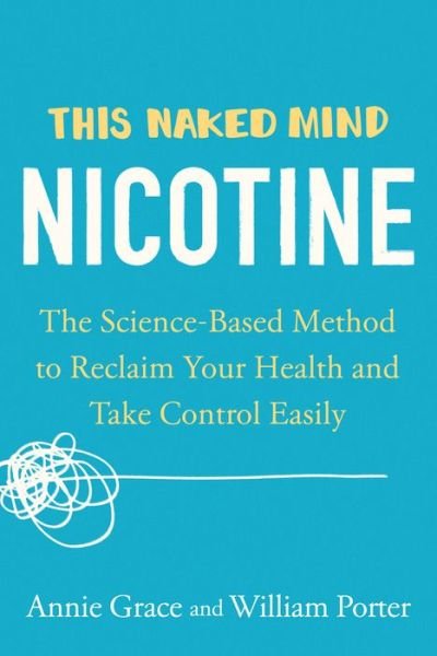 Cover for Annie Grace · This Naked Mind: Nicotine (Paperback Book) (2022)
