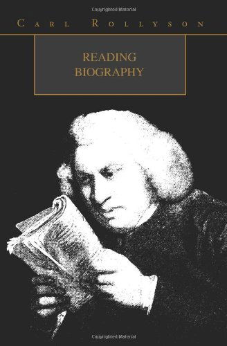 Reading Biography - Carl Rollyson - Books - iUniverse, Inc. - 9780595337477 - November 25, 2004