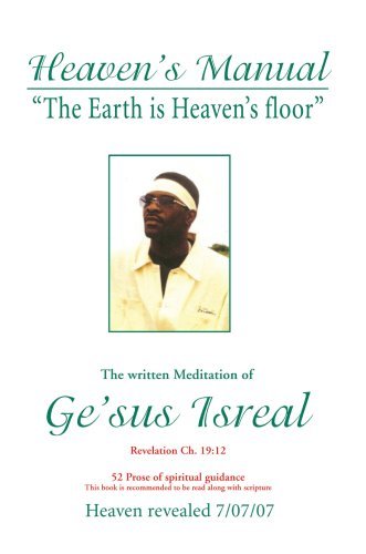 Cover for Ge'sus Isreal · Heaven's Manual: the Written Meditation of Ge'sus Isreal (Gebundenes Buch) (2006)