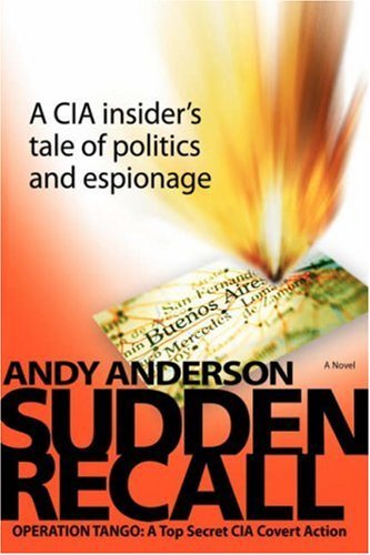 Cover for Andy Anderson · Sudden Recall: Operation Tango: a Top Secret Cia Covert Action (Innbunden bok) (2007)