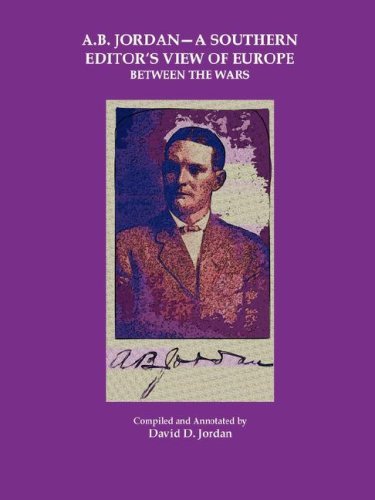 Cover for David Jordan · A.b. Jordan - a Southern Editor's View of Europe Between the Wars (Pocketbok) (2007)