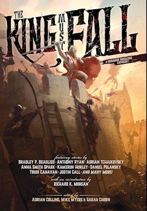 Cover for Adrian Tchaikovsky · The King Must Fall (Innbunden bok) (2022)