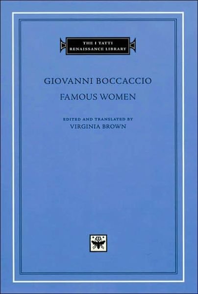 Cover for Giovanni Boccaccio · Famous Women - The I Tatti Renaissance Library (Gebundenes Buch) (2001)