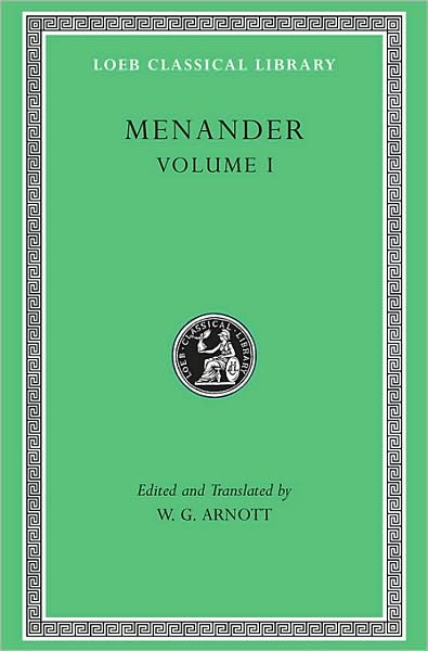 Cover for Menander · Menander, Volume I: Aspis. Georgos. Dis Exapaton. Dyskolos. Encheiridion. Epitrepontes - Loeb Classical Library (Hardcover Book) (1979)