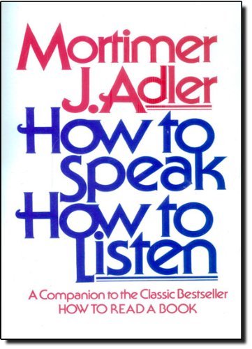Cover for Adler · How to Speak, How to Listen (Pocketbok) [1st Touchstone Ed edition] (1997)