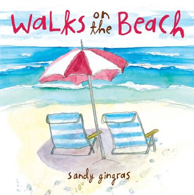 Cover for Sandy Gingras · Walks on the Beach (Hardcover Book) (2010)