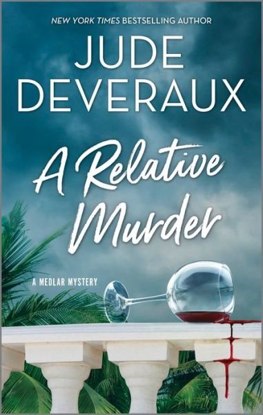 Relative Murder - Jude Deveraux - Böcker - Harlequin Enterprises ULC - 9780778334477 - 26 mars 2024