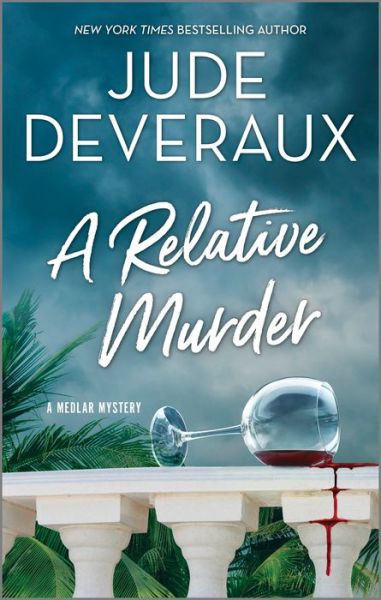 Relative Murder - Jude Deveraux - Bøger - Harlequin Enterprises ULC - 9780778334477 - 26. marts 2024