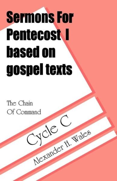 Cover for Alexander H. Wales · Sermons for Pentecost I based on Gospel texts for Cycle C (Book) (1997)