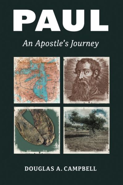 Cover for Douglas A. Campbell · Paul: An Apostle's Journey (Paperback Book) (2018)