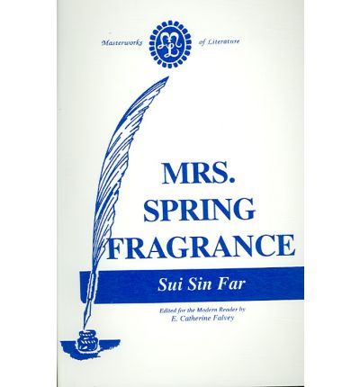 Cover for Sui Sin Far · Mrs. Spring Fragrance - Masterworks of Literature (Paperback Book) (1994)