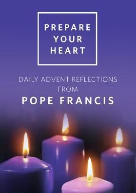Cover for Francis · Prepare Your Heart (Paperback Book) (2018)