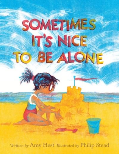 Cover for Amy Hest · Sometimes It's Nice to Be Alone (Gebundenes Buch) (2023)