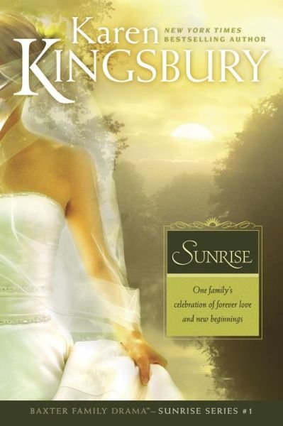 Cover for Karen Kingsbury · Sunrise (Paperback Book) (2007)