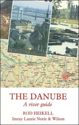 Cover for Rod Heikell · The Danube: A River Guide (Hardcover Book) (1991)