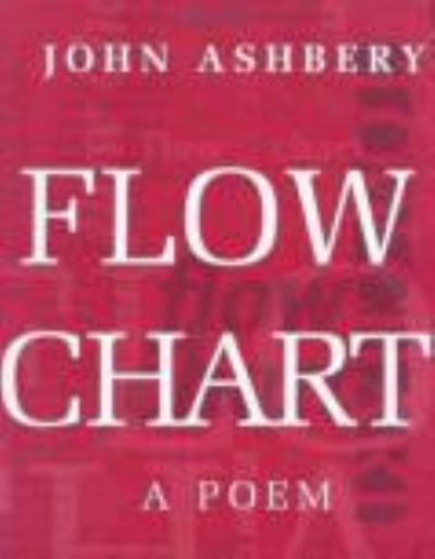 Cover for John Ashbery · Flow Chart (Hardcover Book) (1991)