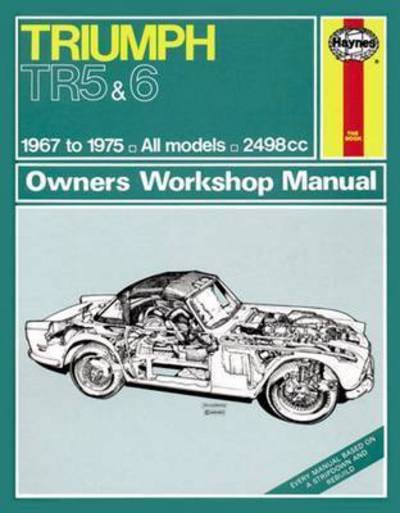 Cover for Haynes Publishing · Triumph Tr5 &amp; Tr6 Owner's Workshop Manual (Paperback Bog) (2013)