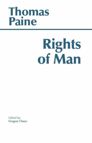 The Rights of Man - Thomas Paine - Livros - Hackett Publishing Co, Inc - 9780872201477 - 15 de junho de 1992