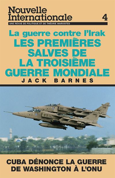 Cover for Jack Barnes · Les Premieres Salves De LA Troisieme Guerre Mondiale (Paperback Book) (1991)