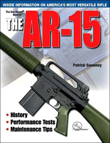 Cover for Patrick Sweeney · The Gun Digest Book of the Ar-15 (Taschenbuch) (2005)