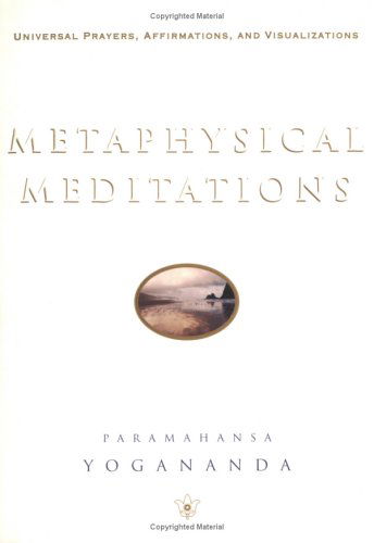 Metaphysical Meditations (Self-realization Fellowship) - Paramahansa Yogananda - Libros - Self-Realization Fellowship - 9780876120477 - 1 de octubre de 1998