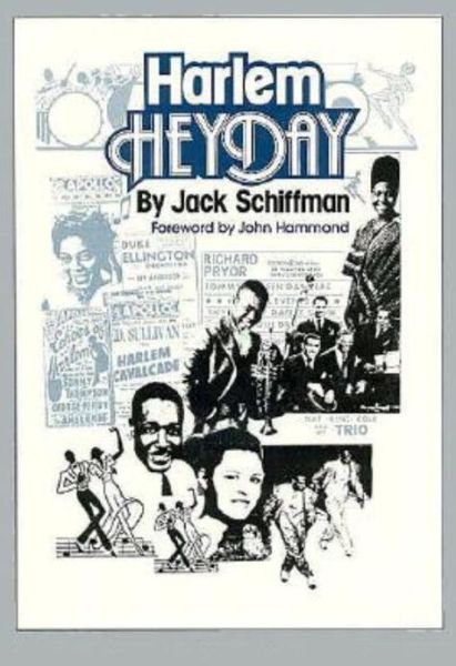 Cover for Jack Schiffman · Harlem Heyday (Hardcover Book) (1984)