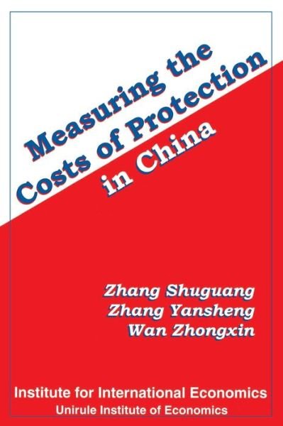 Cover for Zhang Shuguang · Measuring the Costs of Protection in China (Paperback Book) (1998)