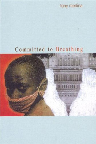 Cover for Tony Medina · Committed to Breathing (Paperback Book) (2003)