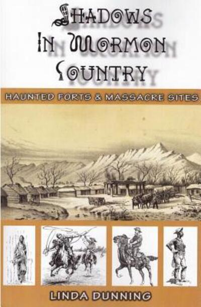 Cover for Dunning · Shadows in Mormon Country (Paperback Book) (2016)