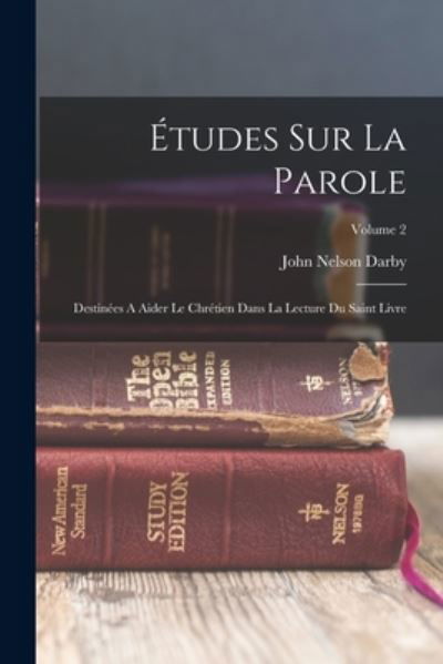 Cover for John Nelson Darby · Études Sur la Parole (Bok) (2022)