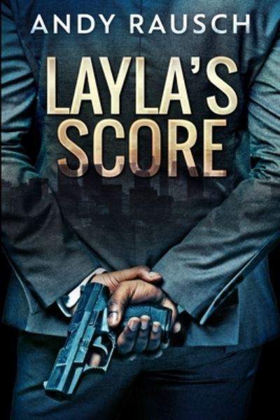 Cover for Andy Rausch · Layla's Score (Paperback Book) (2021)