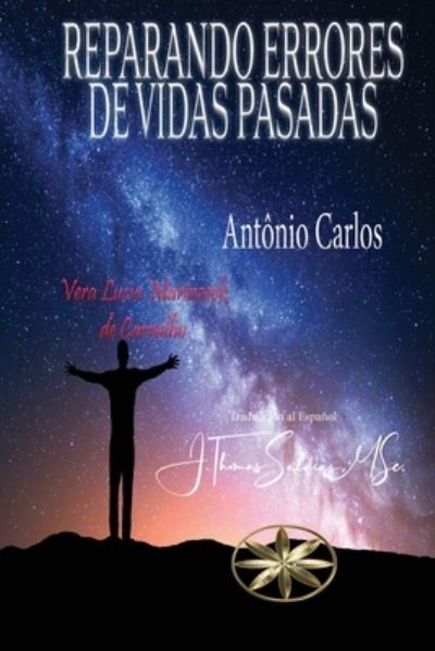 Cover for Vera Lúcia Marinzeck de Carvalho · Reparando Errores de Vidas Pasadas (Book) (2023)