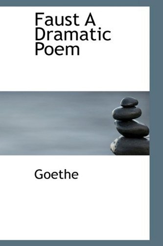 Cover for Goethe · Faust a Dramatic Poem (Pocketbok) (2009)