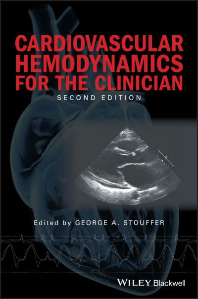 Cover for GA Stouffer · Cardiovascular Hemodynamics for the Clinician (Paperback Book) (2017)