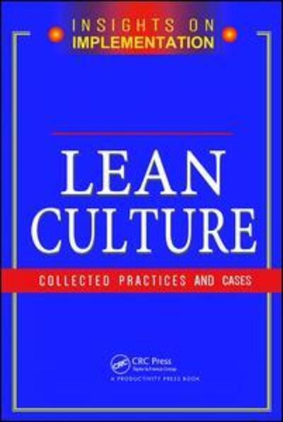 Cover for Productivity Press Development Team · Lean Culture: Collected Practices and Cases (Hardcover Book) (2018)