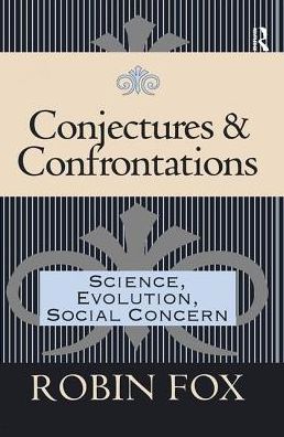 Cover for Robin Fox · Conjectures and Confrontations: Science, Evolution, Social Concern (Paperback Bog) (2018)