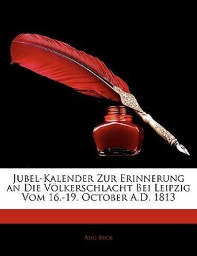 Cover for Beck · Jubel-Kalender zur Erinnerung an d (Bok)